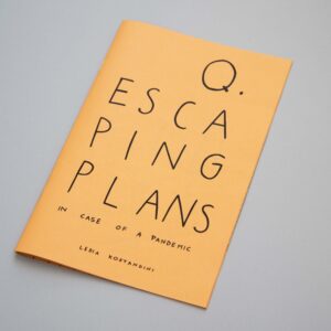 Q. Escaping plans in case of pandemic